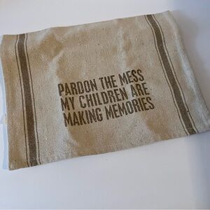 Primitives by Kathy Kitchen Dish Towel "Pardon The Mess"